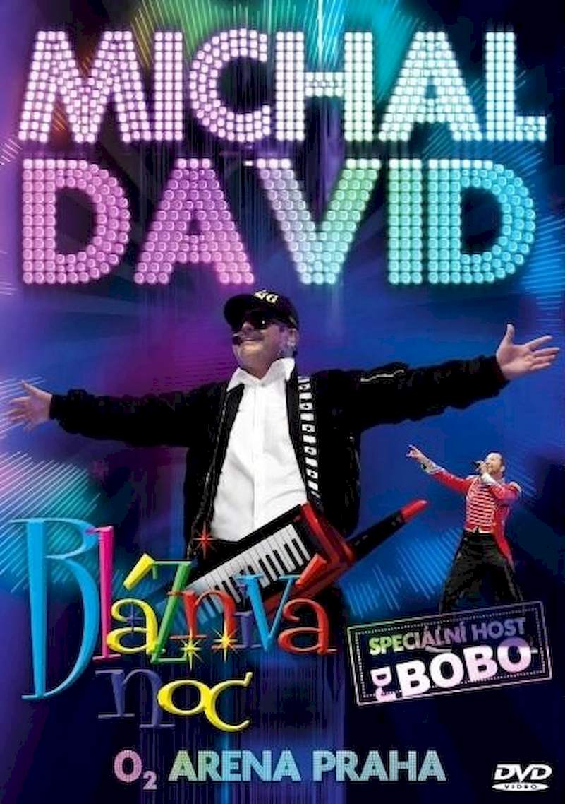 Michal David Speciální Host DJ BoBo - Bláznivá Noc O2 Arena Praha - DVD