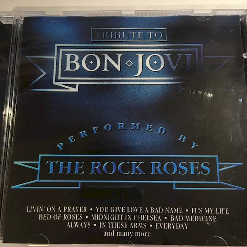 The Rock Roses - Tribute To Bon Jovi - CD
