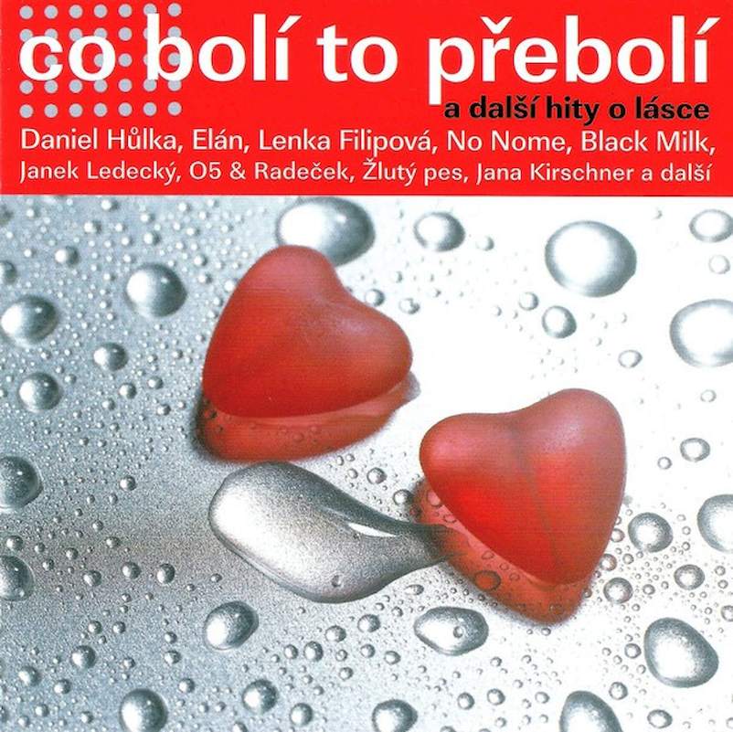 Various - Co Bolí To Přebolí A Další Hity O Lásce - CD