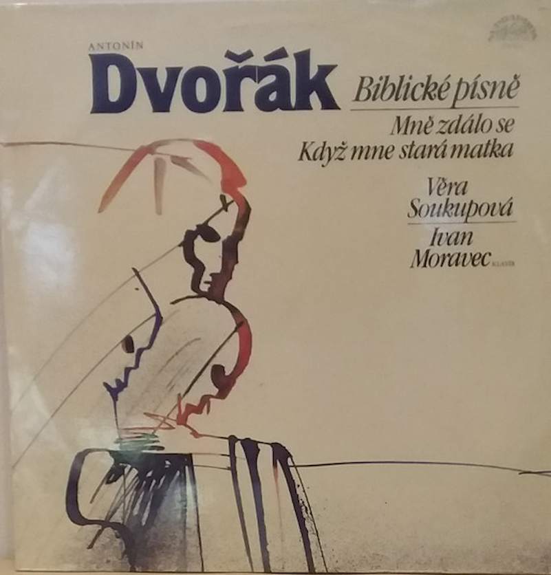 Antonín Dvořák, Věra Soukupová, Ivan Moravec - Biblické Písně - LP / Vinyl