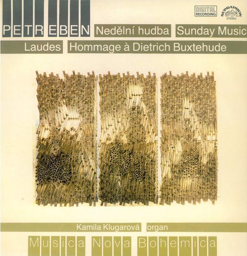 Petr Eben, Kamila Klugarová - Nedělní Hudba / Laudes / Hommage ? Dietrich Buxtehude - LP / Vinyl