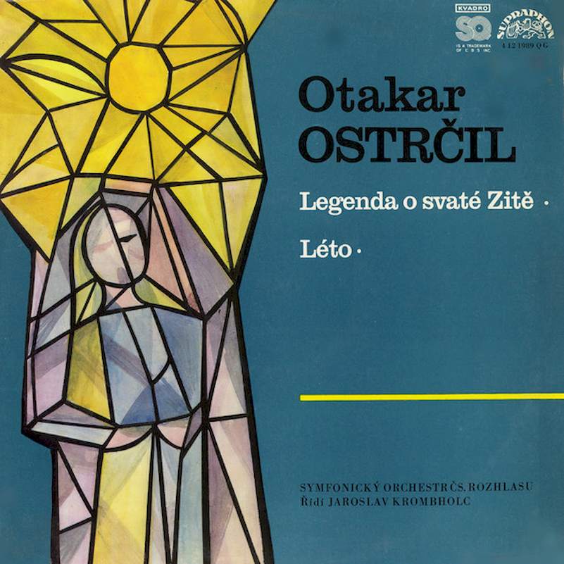 Otakar Ostrčil, Prague Radio Symphony Orchestra, Jaroslav Krombholc - Legenda O Svaté Zitě / Léto - LP / Vinyl