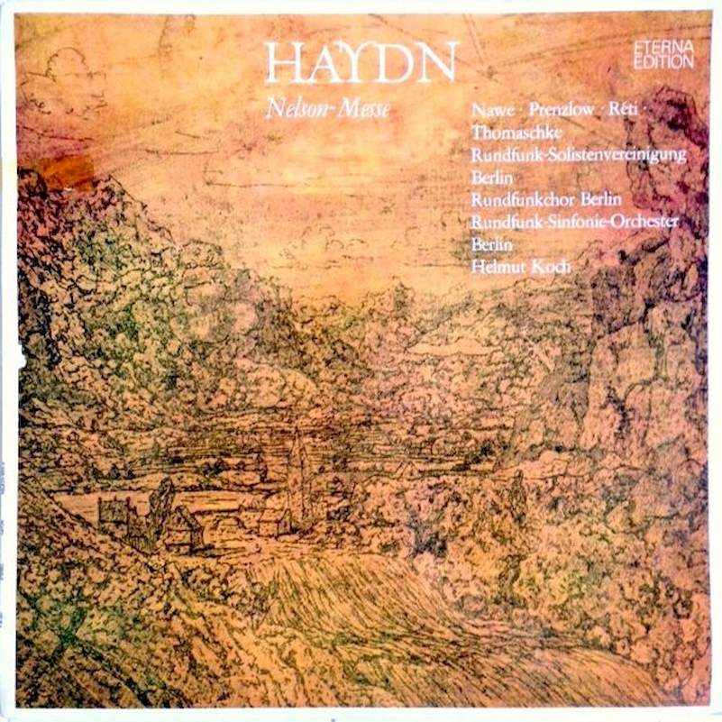 Joseph Haydn - Izabela Nawe, Gertraud Prenzlow, József Réti, Thomas Thomaschke, Solistenvereinigung des Berliner Rundfunks, Rundfunkchor Berlin, Helmut Koch - Nelson-Messe - LP / Vinyl