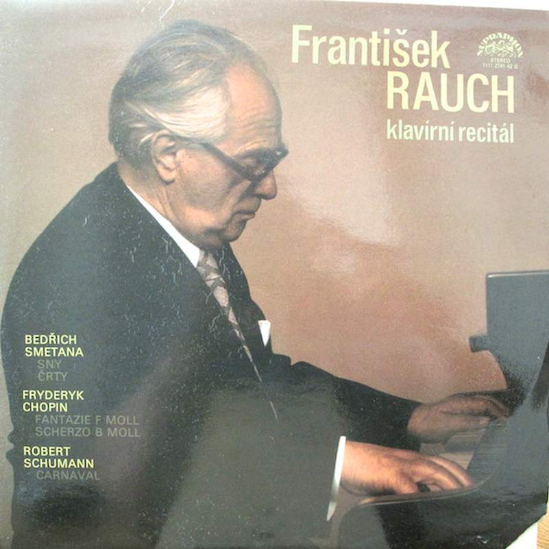 František Rauch, Bedřich Smetana, Frédéric Chopin, Robert Schumann - Klavírní Recitál - LP / Vinyl