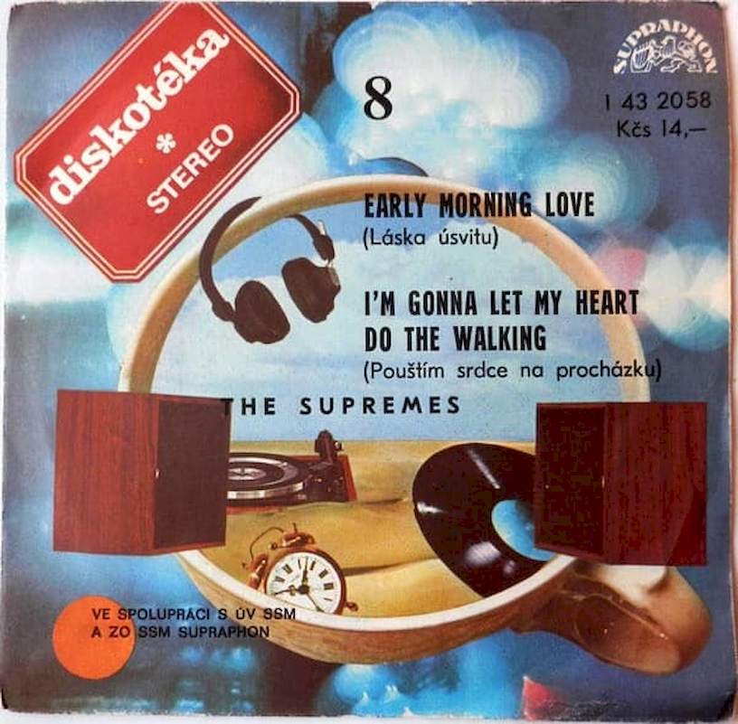 The Supremes - Early Morning Love (Láska Úsvitu) / I'm Gonna Let My Heart Do The Walking (Pouštím Srdce Na Procházku) - SP / Vinyl