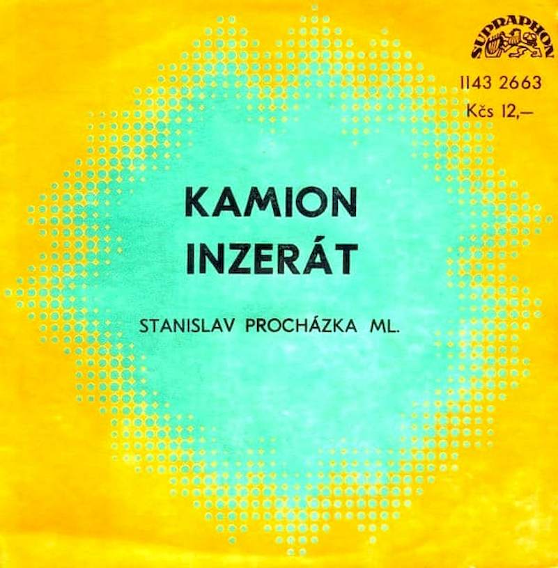 Stanislav Procházka - Kamion / Inzerát - SP / Vinyl