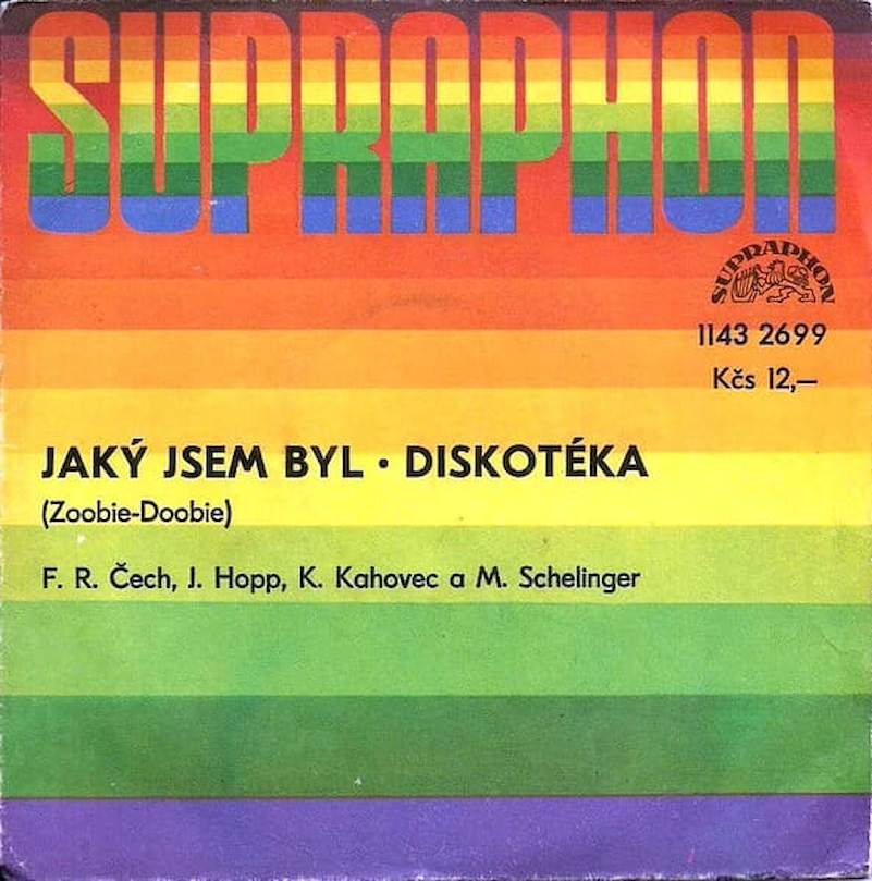 František Ringo Čech, Jiří Hopp, Karel Kahovec a Milan Schelinger - Jaký Jsem Byl (Zoobie-Doobie) / Diskotéka - SP / Vinyl
