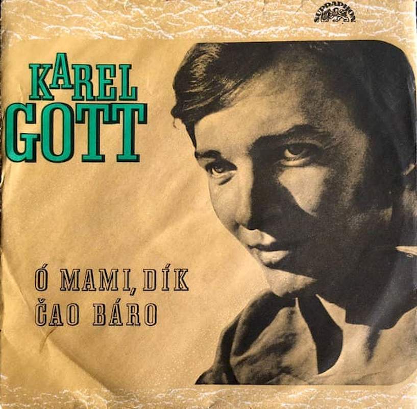 Karel Gott - Ó, Mami, Dík / Čao Báro - SP / Vinyl
