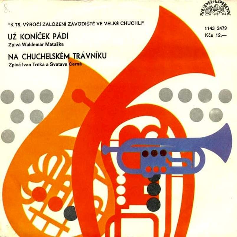 Waldemar Matuška / Ivan Trnka A Svatava Černá - Už Koníček Pádí / Na Chuchelském Trávníku - SP / Vinyl