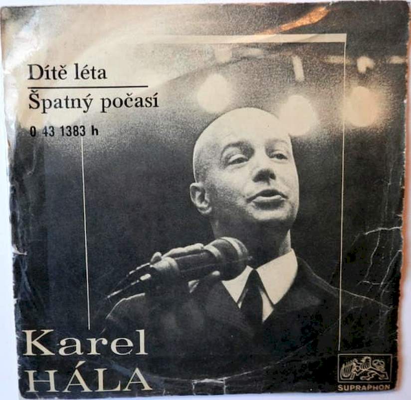 Karel Hála - Dítě Léta / Špatný Počasí - SP / Vinyl