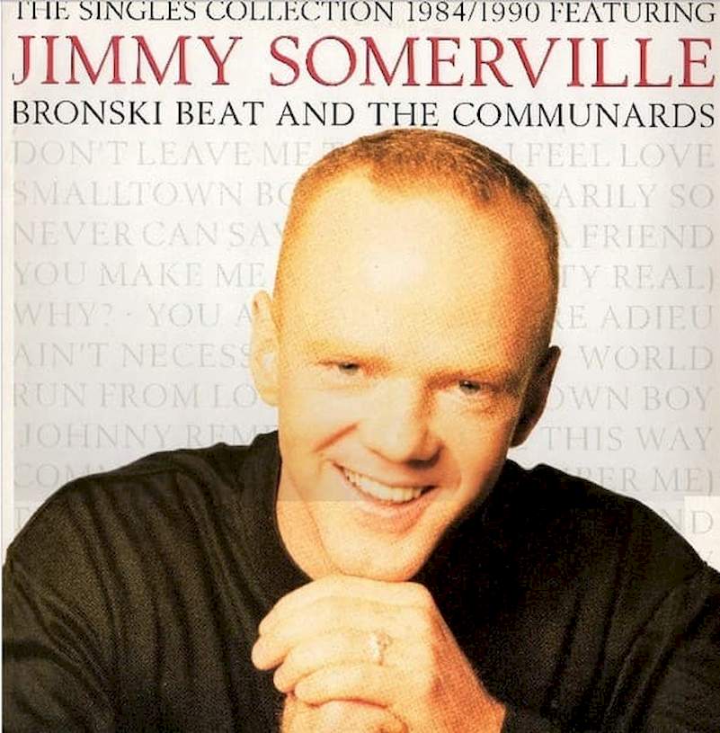 Jimmy Somerville / Bronski Beat / The Communards - The Singles Collection 1984/1990 - LP / Vinyl