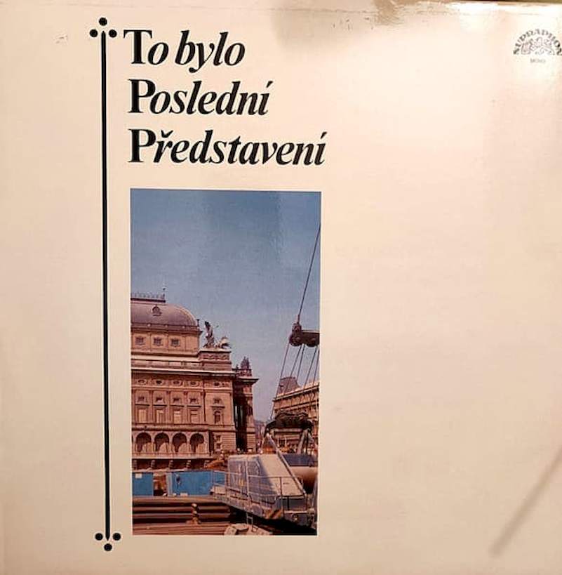 Various - To Bylo Poslední Představení - LP / Vinyl