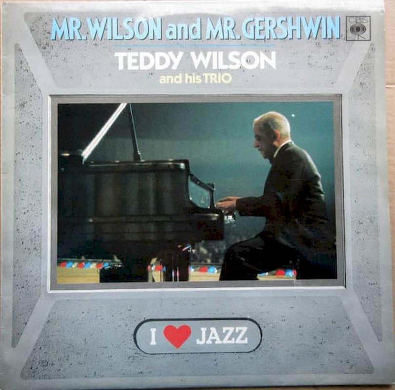 Teddy Wilson Trio - Mr. Wilson And Mr. Gershwin - LP / Vinyl