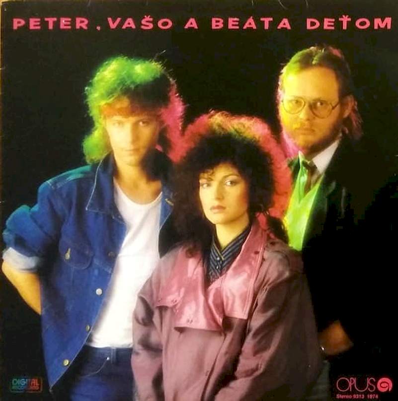 Peter Nagy, Vašo Patejdl, Beáta Dubasová - Peter, Vašo A Beáta Deťom - LP / Vinyl