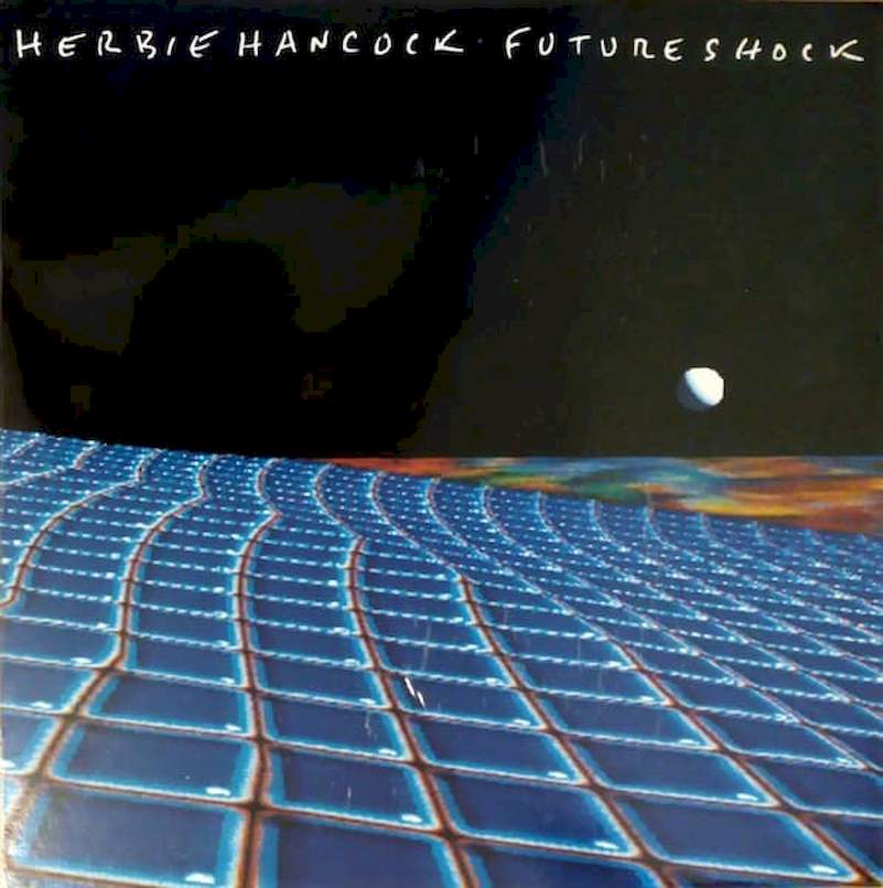 Herbie Hancock - Future Shock - LP / Vinyl
