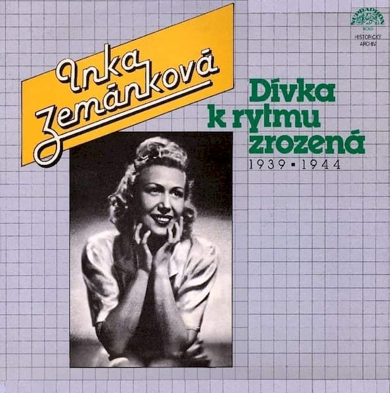 Inka Zemánková - Dívka K Rytmu Zrozená (1939?1944) - LP / Vinyl