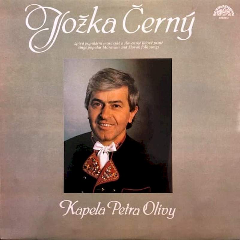 Jožka Černý, Kapela Petra Olivy - Zpívá Populární Moravské A Slovenské Lidové Písně - LP / Vinyl