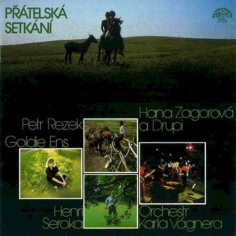Petr Rezek, Goldie Ens, Henri Seroka, Hana Zagorová A Drupi, Orchestr Karla Vágnera - Přátelská Setkání - LP / Vinyl