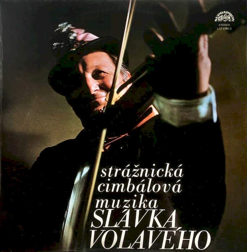Strážnická Cimbálová Muzika Slávka Volavého - Strážnická Cimbálová Muzika Slávka Volavého - LP / Vinyl