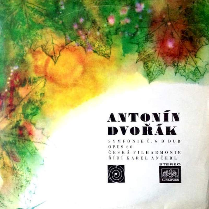 Antonín Dvořák - Symphony Č. 6 D. Dur, Op. 60 - LP / Vinyl
