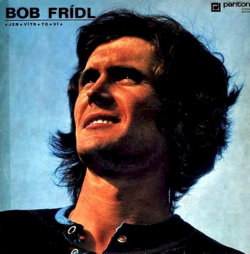 Bob Frídl - / Jen / Vítr / To / Ví / - LP / Vinyl