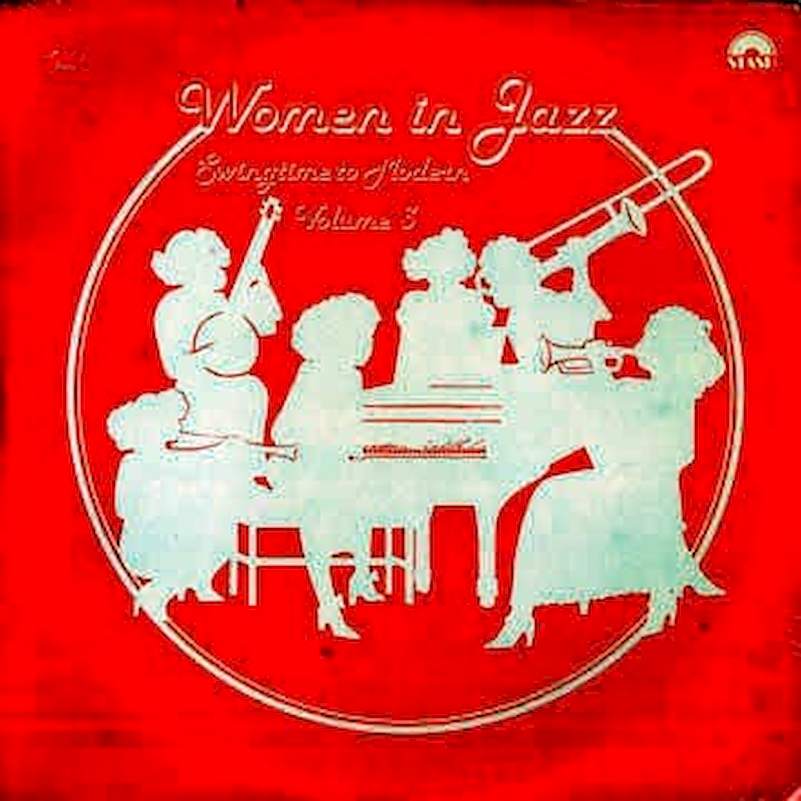 Various - Women In Jazz: Swingtime To Modern Volume 3 - LP / Vinyl