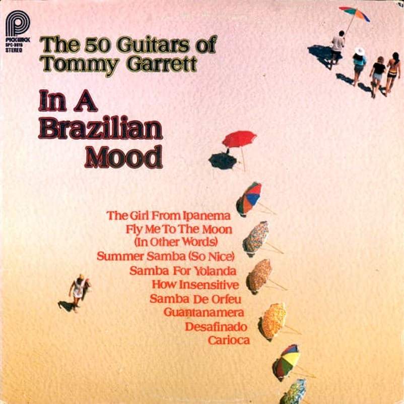 The 50 Guitars Of Tommy Garrett - In A Brazilian Mood - LP / Vinyl