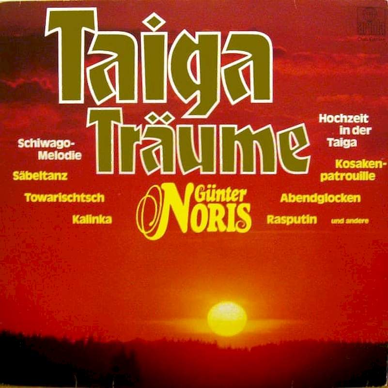 Günter Noris - Taiga Träume - LP / Vinyl