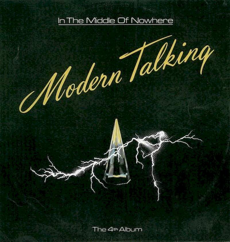 Modern Talking - In The Middle Of Nowhere - The 4th Album - LP / Vinyl