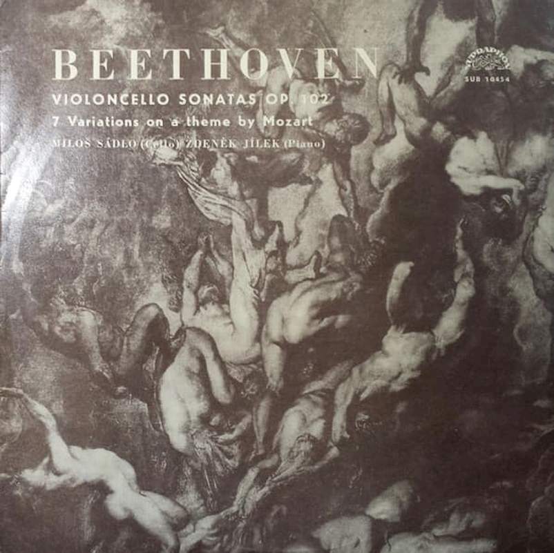 Ludwig van Beethoven, Miloš Sádlo, Zdeněk Jílek - Violoncello Sonatas Op.102 - 7 Variations On A Theme By Mozart - LP / Vinyl
