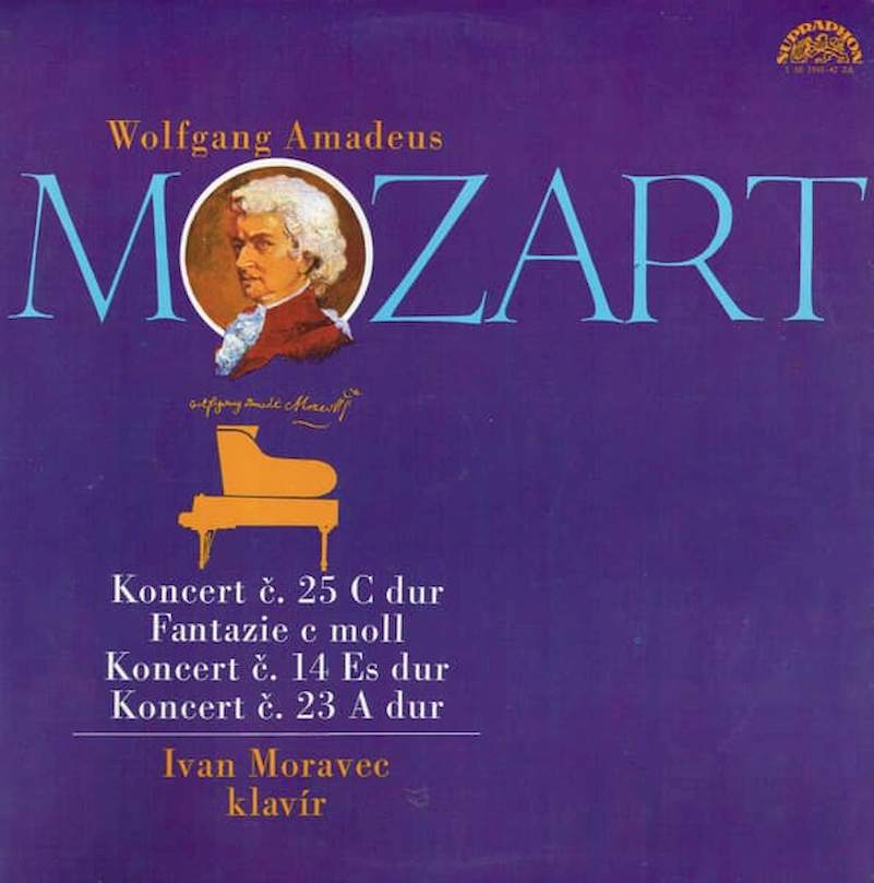 Ivan Moravec - Wolfgang Amadeus Mozart - Koncert Č. 25 C dur · Fantazie c moll · Koncert Č. 14 Es dur · Koncert Č. 23 A dur - LP / Vinyl