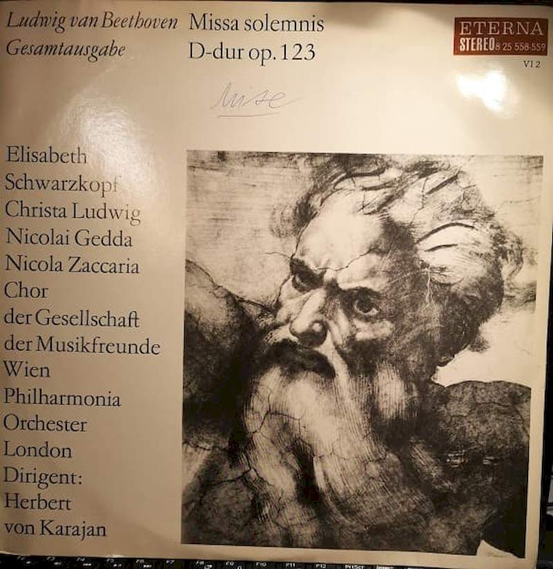 Ludwig Van Beethoven, Elisabeth Schwarzkopf, Christa Ludwig, Nicolai Gedda, Nicola Zaccaria, Singverein Der Gesellschaft Der Musikfreunde, Philharmonia Orchestra, Herbert von Karajan - Missa Solemnis D-dur Op. 123 - LP / Vinyl