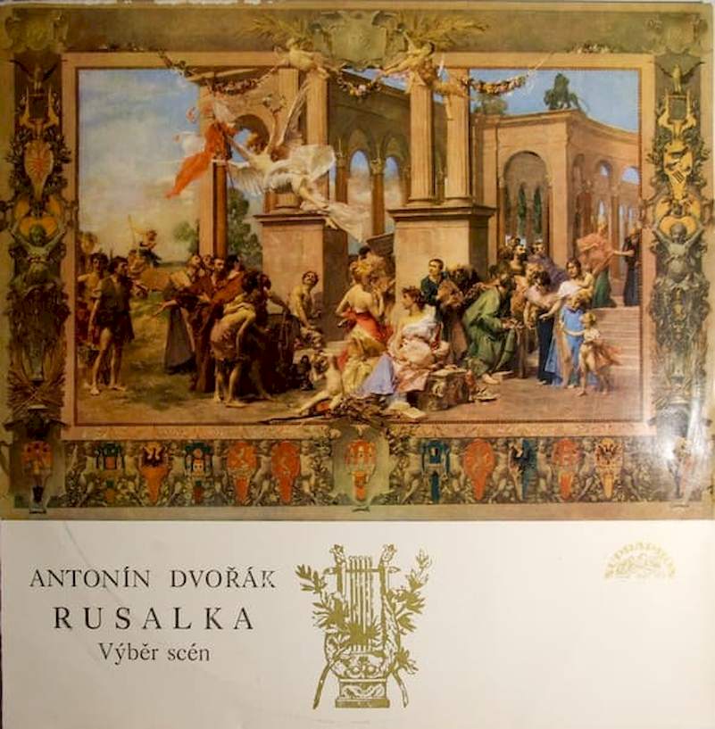 Antonín Dvořák / Jaroslav Kvapil - Rusalka (Výběr Scén) - LP / Vinyl