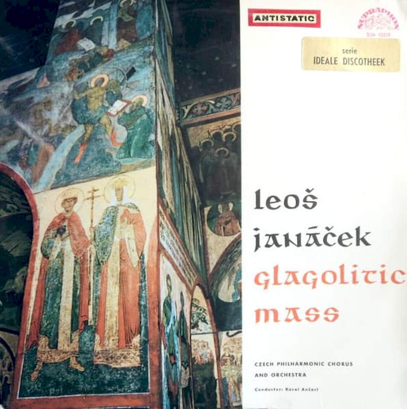 Leoš Janáček - Czech Singers Chorus And The Czech Philharmonic Orchestra , Conductor: Karel Ančerl - Glagolitic Mass - LP / Vinyl