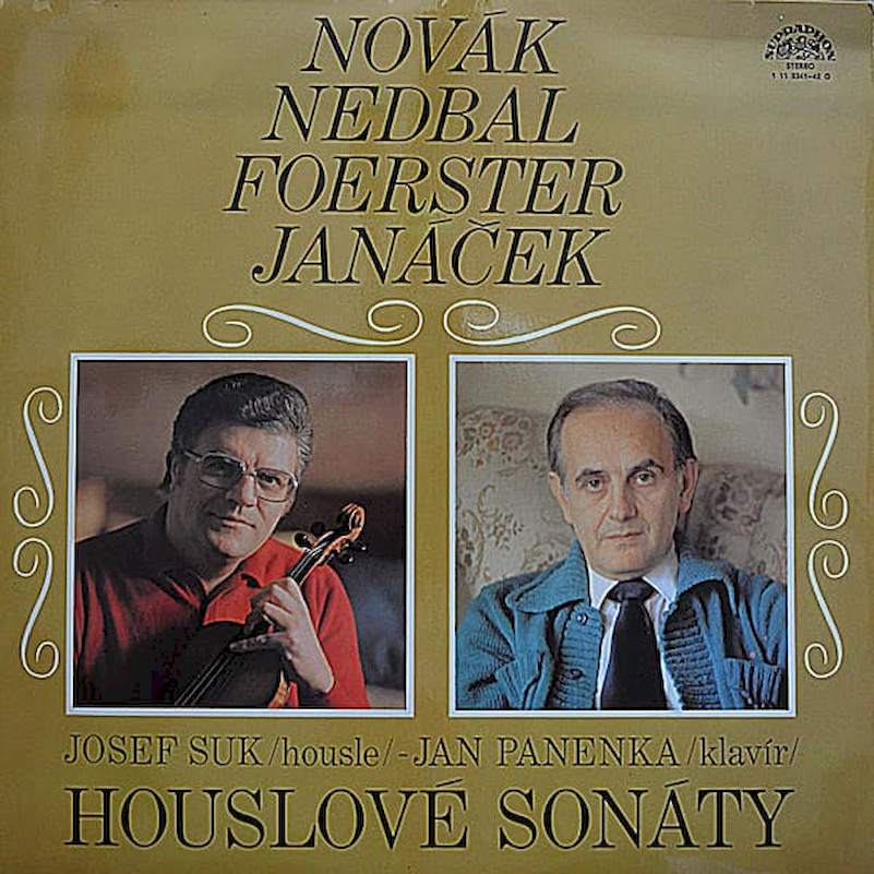 Vítězslav Novák, Oskar Nedbal, Josef Bohuslav Foerster, Leoš Janáček - Houslové Sonáty - LP / Vinyl
