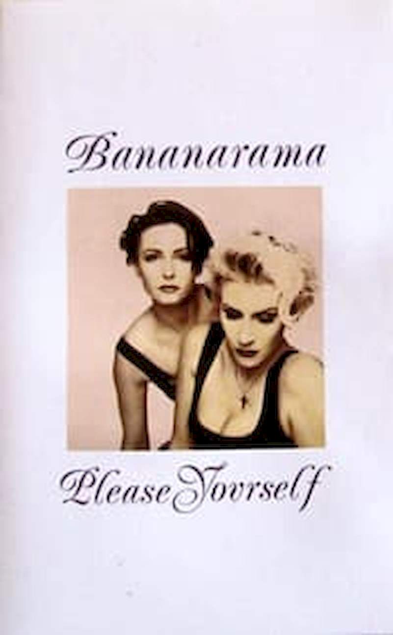 Bananarama - Please Yourself - MC / kazeta