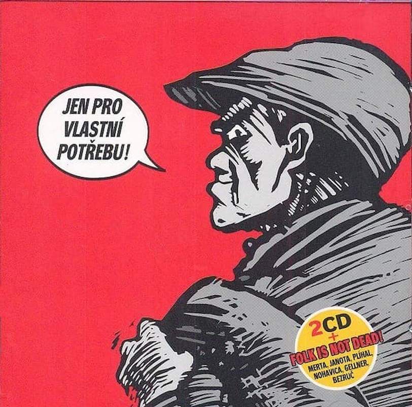 Mňága A Žďorp - Jen Pro Vlastní Potřebu - CD