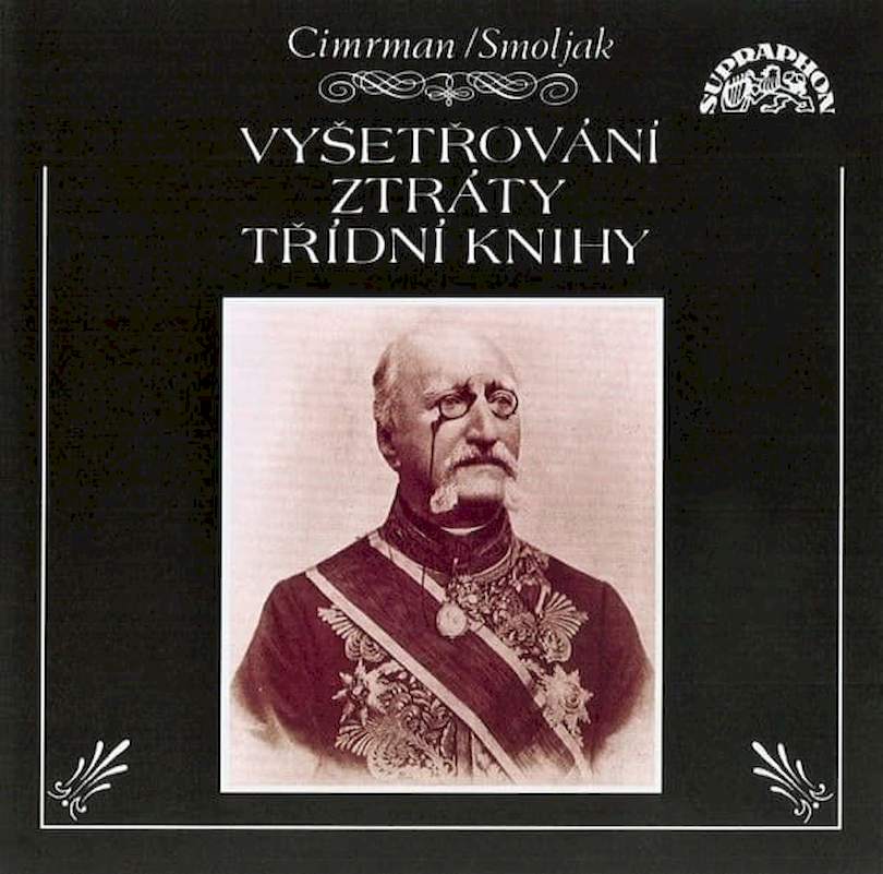 Jára Cimrman / Ladislav Smoljak - Vyšetřování Ztráty Třídní Knihy - CD