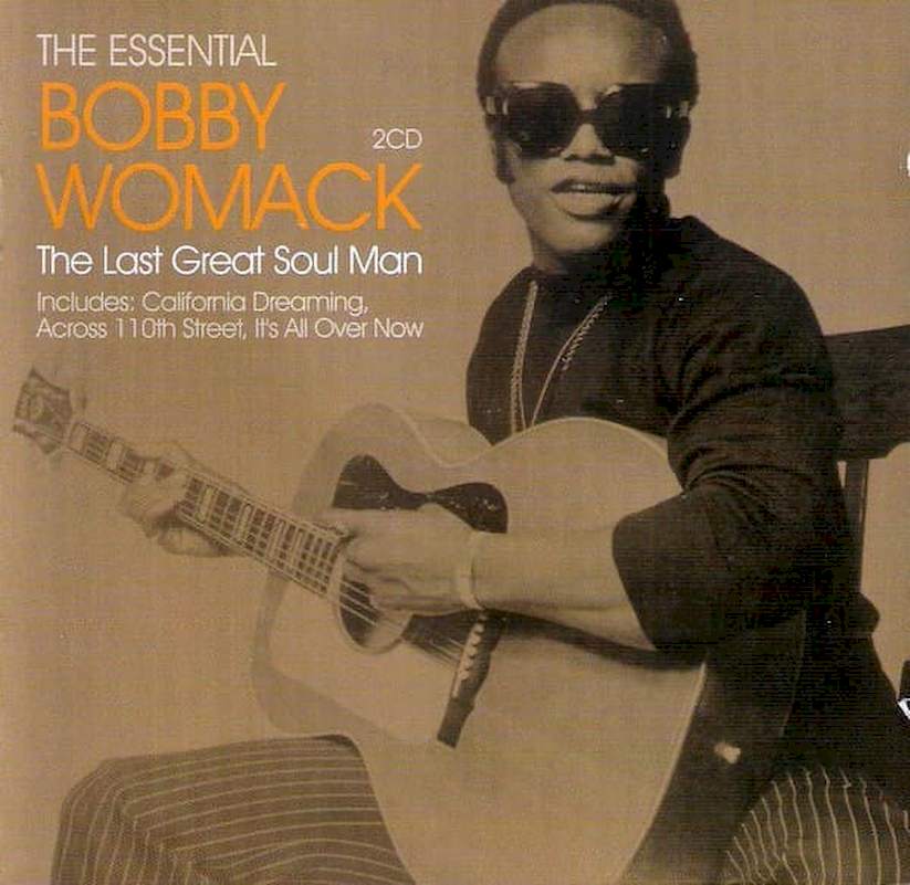 Bobby Womack - The Essential Bobby Womack - The Last Great Soul Man - CD
