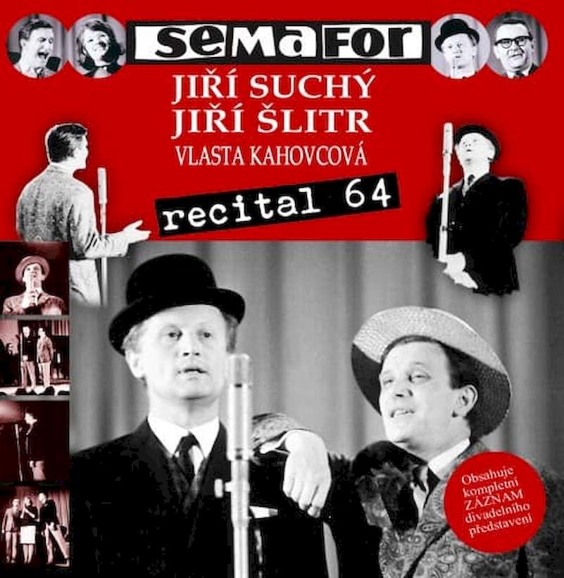Jiří Suchý & Jiří Šlitr, Vlasta Kahovcová - Semafor Recital 64 - CD