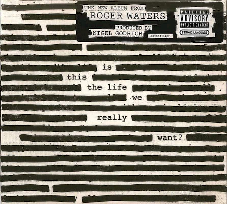 Roger Waters - Is This The Life We Really Want? - CD