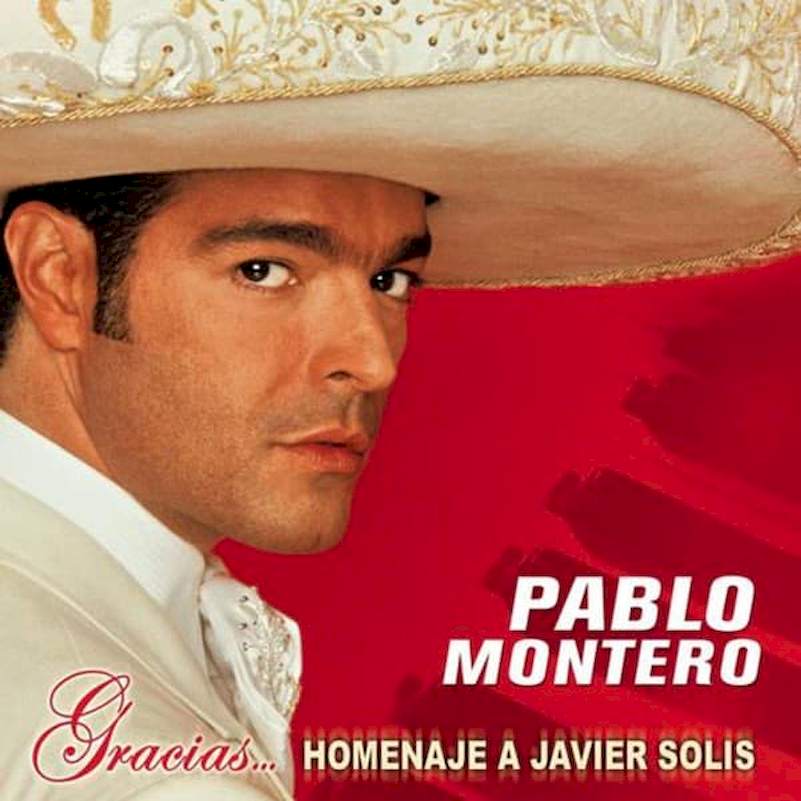 Pablo Montero - Gracias...Un Homenaje A Javier Solis - CD