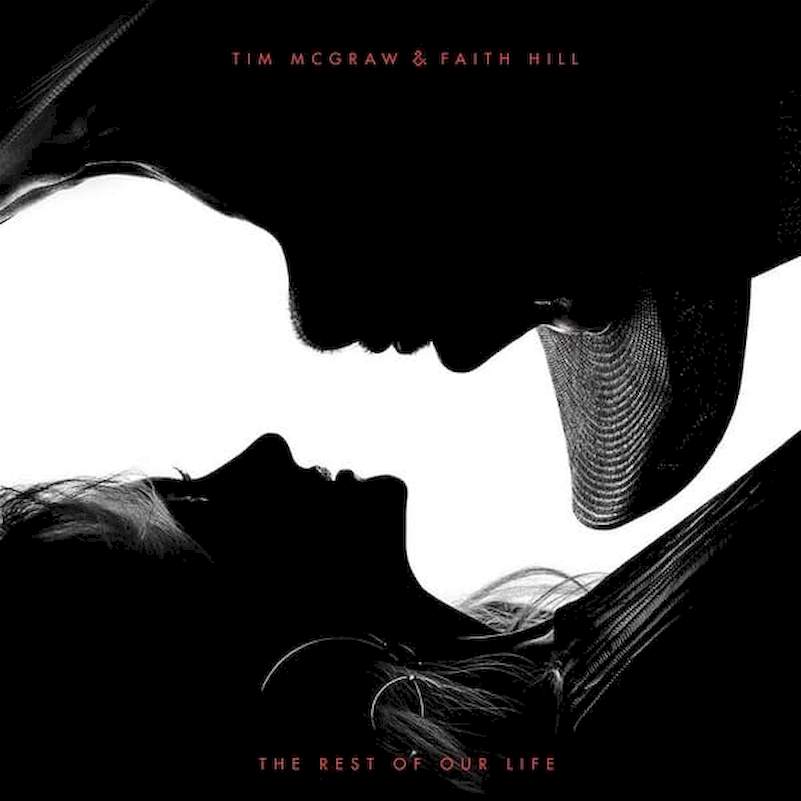 Tim McGraw & Faith Hill - The Rest Of Our Life - CD