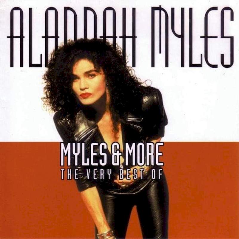 Alannah Myles - Myles & More - The Very Best Of - CD