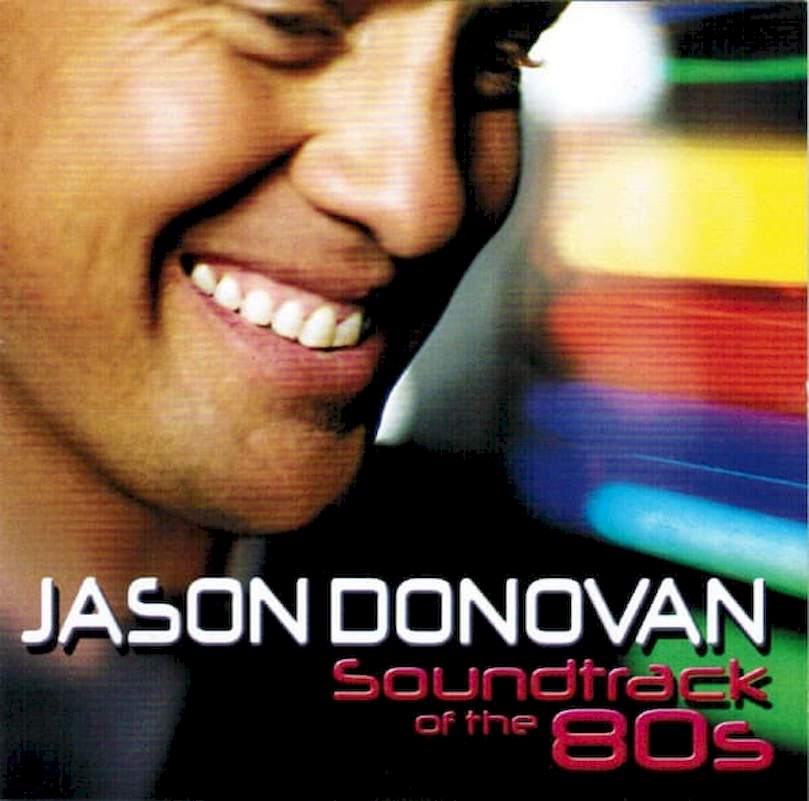 Jason Donovan - Soundtrack Of The 80s - CD