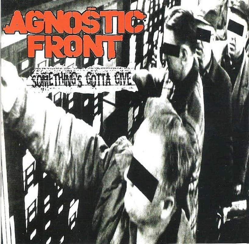 Agnostic Front - Something's Gotta Give - CD