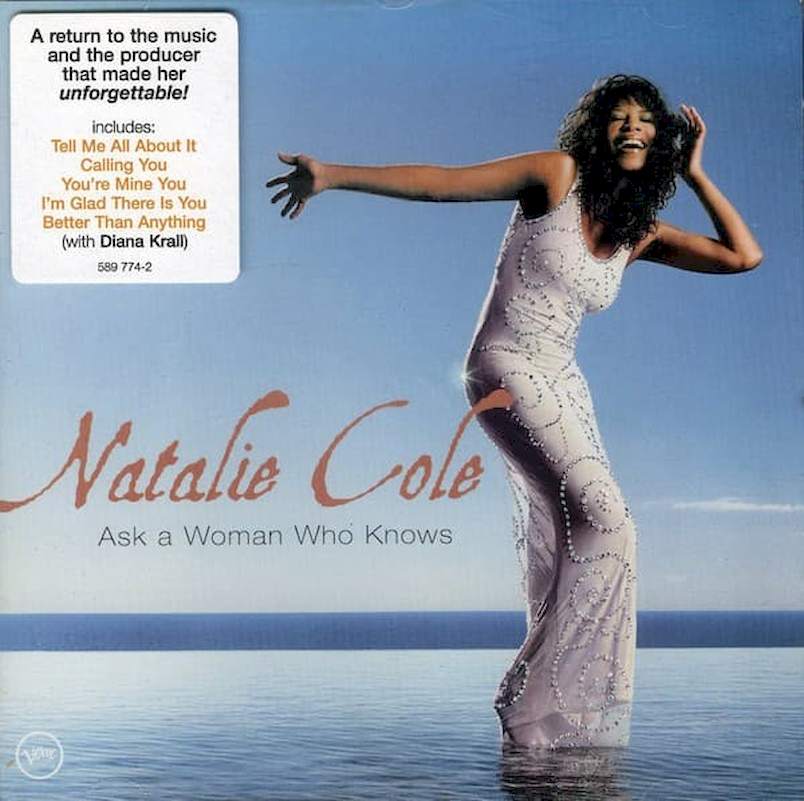 Natalie Cole - Ask A Woman Who Knows - CD