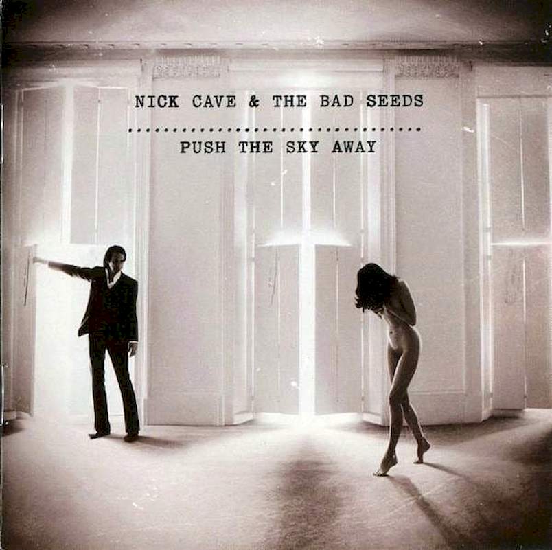 Nick Cave & The Bad Seeds - Push The Sky Away - CD
