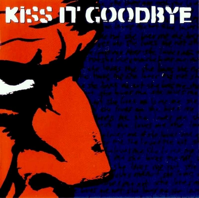 Kiss It Goodbye - She Loves Me, She Loves Me Not... - CD