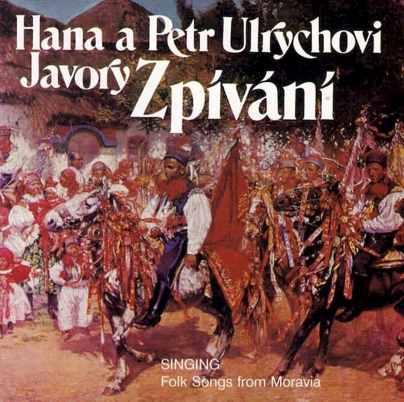 Hana A Petr Ulrychovi, Javory - Zpívání - CD